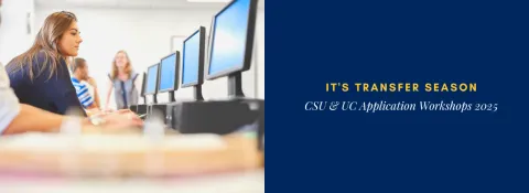 CSU and UC Application Workshop 2025